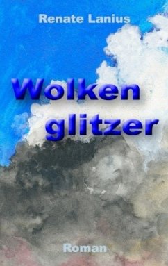 Wolkenglitzer - Lanius, Renate