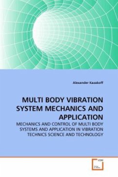 MULTI BODY VIBRATION SYSTEM MECHANICS AND APPLICATION - Kazakoff, Alexander