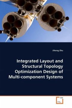 Integrated Layout and Structural Topology Optimization Design of Multi-component Systems - Zhu, Jihong