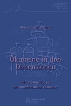 Ökumene in drei Dimensionen - Fornet-Ponse, Thomas