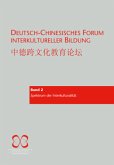 Deutsch-Chinesisches Forum interkultureller Bildung Bd.2