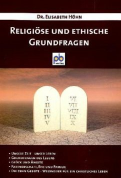 Religiöse und ethische Grundfragen - Höhn, Elisabeth