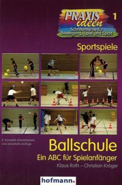 Ballschule - Roth, Klaus; Kröger, Christian