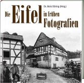 Die Eifel in frühen Fotografien