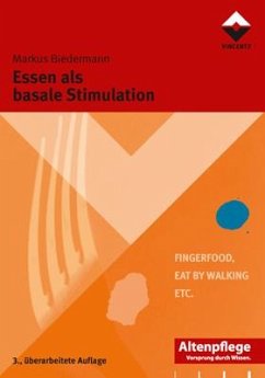 Essen als basale Stimulation - Biedermann, Markus