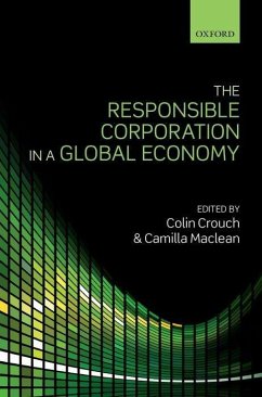 The Responsible Corporation in a Global Economy - Crouch, Colin; Maclean, Camilla