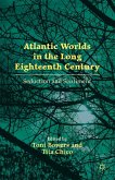 Atlantic Worlds in the Long Eighteenth Century