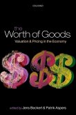 The Worth of Goods: Valuation and Pricing in the Economy