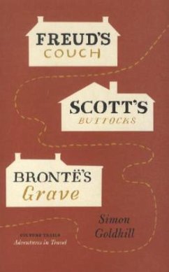 Cover Freud`s Couch, Scott`s Buttocks, Brontë`s Grave; .