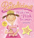 Pinkalicious: The Princess of Pink Treasury