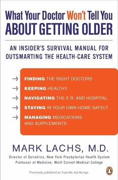 What Your Doctor Won't Tell You About Getting Older - Lachs, Mark