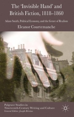 The 'invisible Hand' and British Fiction, 1818-1860 - Courtemanche, Eleanor