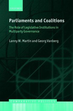 Parliaments and Coalitions - Martin, Lanny W; Vanberg, Georg