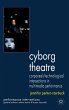 Cyborg Theatre - Bild 1