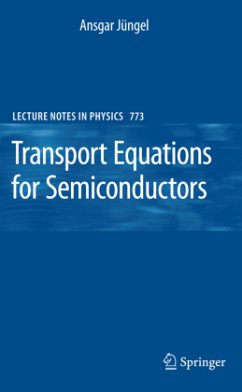 Transport Equations for Semiconductors - Jüngel, Ansgar