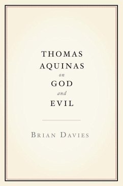 Thomas Aquinas on God and Evil - Davies, Brian