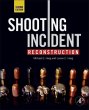 Shooting Incident Reconstruction - Bild 1