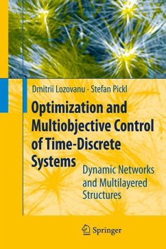 Optimization and Multiobjective Control of Time-Discrete Systems - Lozovanu, Dmitrii