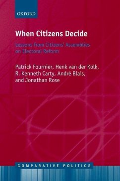 When Citizens Decide - Fournier, Patrick; Kolk, Henk van der; Carty, R Kenneth; Blais, André; Rose, Jonathan