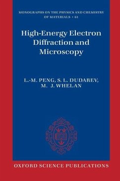 High-Energy Electron Diffraction and Microscopy - Peng, L. M.; Dudarev, S. L.; Whelan, M. J.