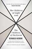 The Children of Light and the Children of Darkne - A Vindication of Democracy and a Critique of Its Traditional Defense
