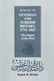 Essays in Ottoman and Turkish History, 1774-1923