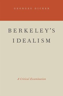 Berkeley's Idealism - Dicker, Georges