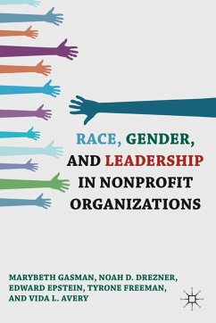 Race, Gender, and Leadership in Nonprofit Organizations - Gasman, Marybeth; Drezner, N.; Epstein, E.; Freeman, T.; Avery, V.