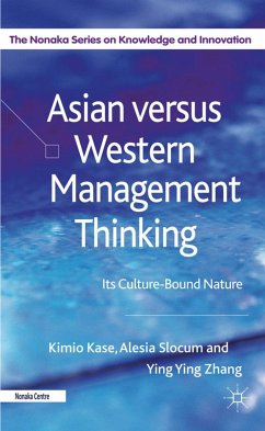 Asian Versus Western Management Thinking - Kase, Kimio;Slocum, Alesia;Zhang, Yingying