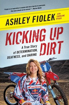 Kicking Up Dirt - Ryder, Caroline; Fiolek, Ashley