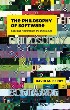 The Philosophy of Software - Berry, D.