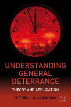 Understanding General Deterrence - Quackenbush, S.