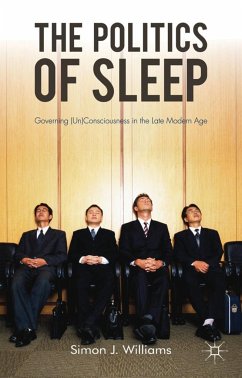 The Politics of Sleep - Williams, S.