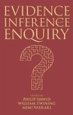 Evidence, Inference and Enquiry