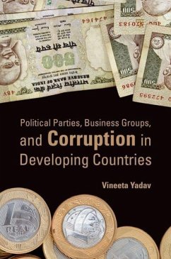Political Parties, Business Groups, and Corruption in Developing Countries - Yadav, Vineeta