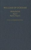 William of Ockham: Dialogus, Part 2, Part 3, Tract 1