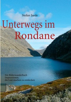 Unterwegs im Rondane - Jaede, Stefan