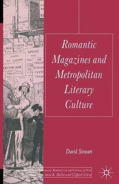 Romantic Magazines and Metropolitan Literary Culture - Stewart, D.