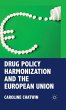 Drug Policy Harmonization and the... - Bild 1