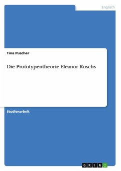 Die Prototypentheorie Eleanor Roschs