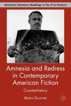 Amnesia and Redress in Contemporary American Fiction - Gauthier, M.