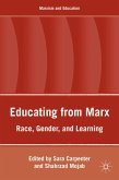 Educating from Marx: Race, Gender, and Learning