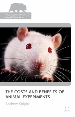 The Costs and Benefits of Animal Experiments - Knight, Andrew