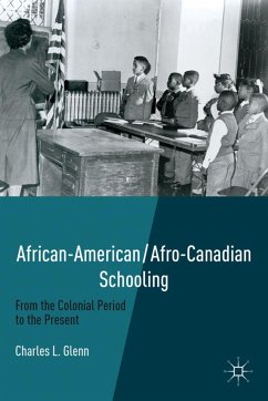 African-American/Afro-Canadian Schooling - Glenn, Charles L.