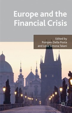 Europe and the Financial Crisis - Della Posta, Pompeo; Talani, Leila Simona