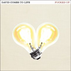 David Comes To Life - Fucked Up