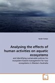 Analysing the effects of human activities on aquatic ecosystems