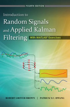 Cover Introduction to Random Signals and Applied Kalman Filtering with Matlab Exercises