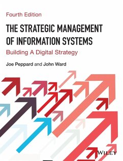 The Strategic Management of Information Systems - Peppard, Joe;Ward, John