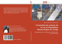 Criminalité des enfants de la rue en République Démocratique du Congo - KASONGO MALOBA TSHIKALA, Philippe